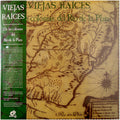 Viejas Raices : De Las Colonias Del Río De La Plata (LP, Album, RE)