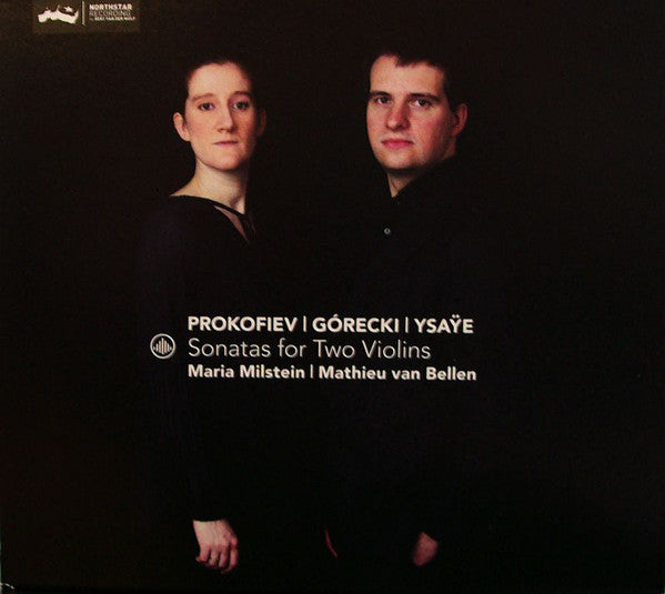 Sergei Prokofiev, Henryk Górecki, Eugène Ysaÿe, Maria Milstein, Mathieu Van Bellen : Sonatas For Two Violins (CD, Album)