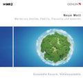 Ensemble Encore, Vokalensemble : Neue Welt (CD, Album)