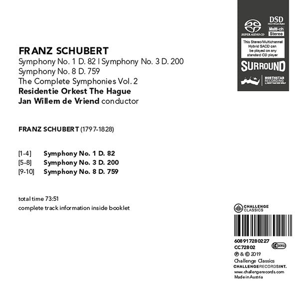 Franz Schubert, Residentie Orkest, Jan Willem de Vriend : The Complete Symphonies Vol. 2 Symphony No.1, D.82 / Symphony No.3 D.200 / Symphony No.8 D.759 (SACD, Hybrid, Multichannel, Album)