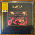 Dawes (2) : Nothing Is Wrong (LP, Ora + LP, Blu + 7" + Album, Dlx, Ltd, RE)