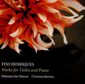 Fini Henriques, Johannes Søe Hansen, Christina Bjørkøe : Works For Violin And Piano (CD, Album)