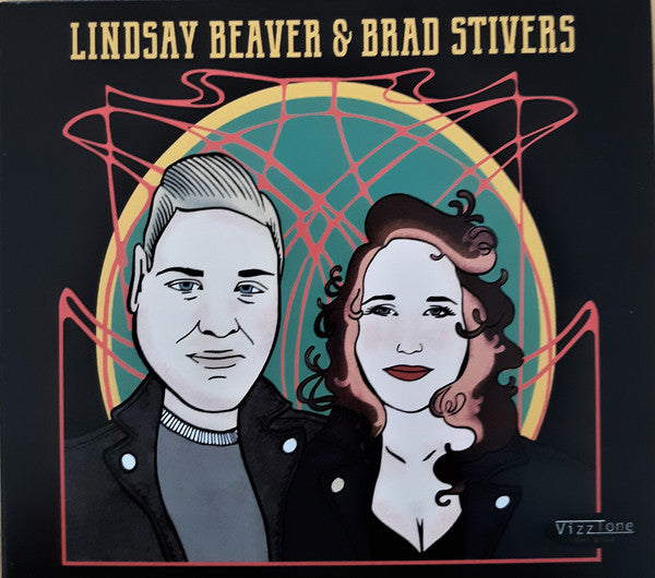 Lindsay Beaver & Brad Stivers : Lindsay Beaver & Brad Stivers (CD, Album)