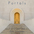 Carson Cooman, Erik Simmons : Portals: Music For Organ By Carson Cooman (CD, Album)