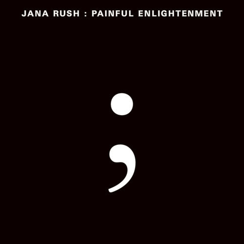 DJ Jana Rush : Painful Enlightenment (2xLP, Album)