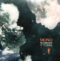 Mono (7) : Pilgrimage Of The Soul (2xLP, Album, Ltd, Blu)