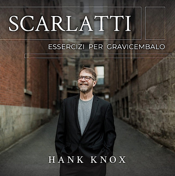 Hank Knox, Domenico Scarlatti : Essercizi Per Gravicembalo (2xCD, Album)