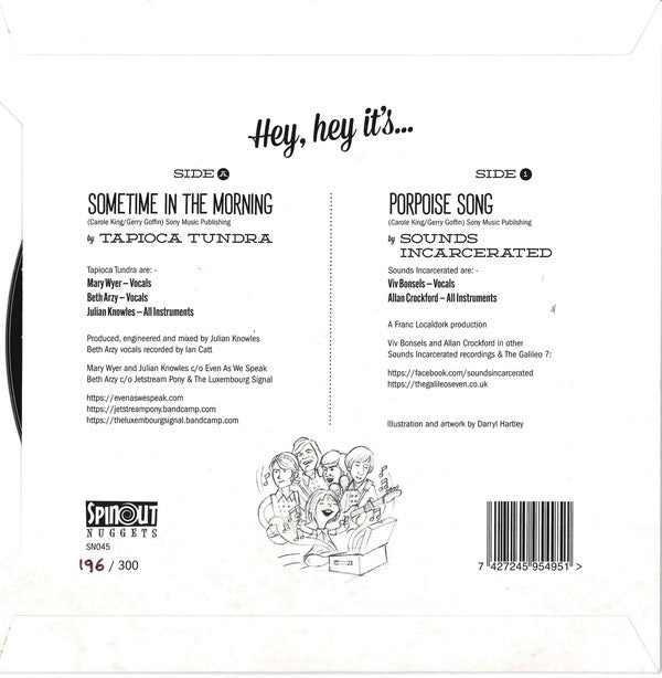 Tapioca Tundra / Sounds Incarcerated : Hey, Hey It's... (7", Single, Num)