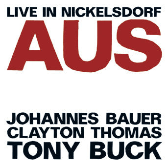 Aus (3) : Live In Nickelsdorf (CD, Album)