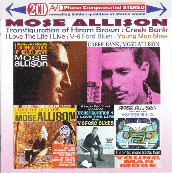 Mose Allison : Four Classic Albums Plus (Transfiguration Of Hiram Brown / Creek Bank / I Love The Life I Live / V-8 Ford Blues) (2xCD, Comp, RM)