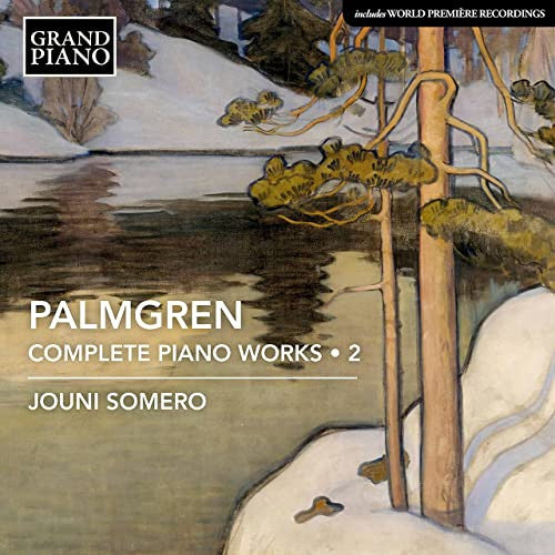 Selim Palmgren, Jouni Somero : Palmgren: Complete Piano Works, Vol. 2 (CD, Album)