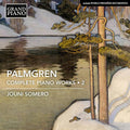 Selim Palmgren, Jouni Somero : Palmgren: Complete Piano Works, Vol. 2 (CD, Album)
