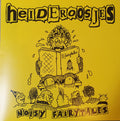 Heideroosjes : Noisy Fairytales (LP, Album, RE)