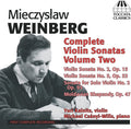Mieczysław Weinberg - Yuri Kalnits, Michael Csanyi-Wills : Complete Violin Sonatas Volume Two (CD, Album)