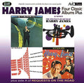 Harry James (2) : Four Classic Albums Plus: Harry James And His New Swingin' Band / Harry James Today / Harry James Plays Neal Hefti / The Spectacular Sound Of Harry James / Requests On The Road (2xCD, Comp, RM)