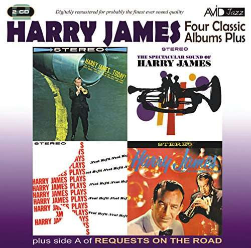 Harry James (2) : Four Classic Albums Plus: Harry James And His New Swingin' Band / Harry James Today / Harry James Plays Neal Hefti / The Spectacular Sound Of Harry James / Requests On The Road (2xCD, Comp, RM)
