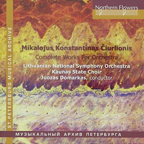 Mikalojus Konstantinas Čiurlionis - Lithuanian National Symphony Orchestra, Kauno Valstybinis Choras, Juozas Domarkas : Complete Works For Orchestra (CD)