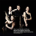 Ebonit Saxophone Quartet, Claron McFadden : The Last Words of Christ (SACD, Hybrid, Multichannel, Album)