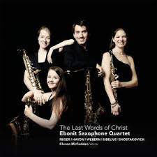 Ebonit Saxophone Quartet, Claron McFadden : The Last Words of Christ (SACD, Hybrid, Multichannel, Album)