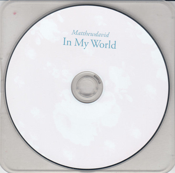 MatthewDavid : In My World (CD, Album, Promo)