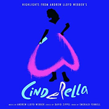 Andrew Lloyd Webber : Highlights From Andrew Lloyd Webber's Cinderella  (LP)