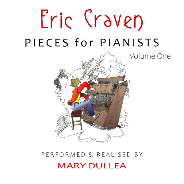 Eric Craven (2), Mary Dullea : Pieces For Pianists, Volume 1 (CD, Album)