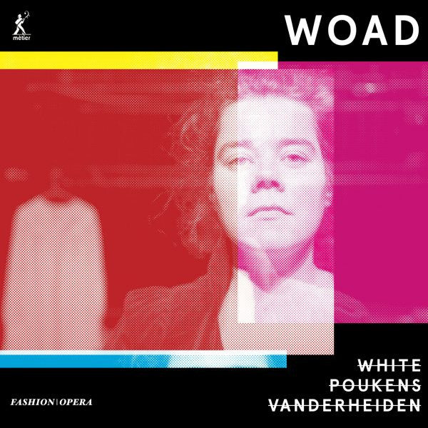 Alastair White (3), Kelly Poukens, Suzy Vanderheiden : Woad – Fashion Opera (CD, Album)
