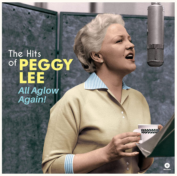 Peggy Lee : All Aglow Again - The Hits Of Peggy Lee  (LP, Comp, Ltd, 180)