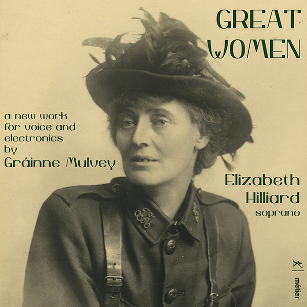 Gráinne Mulvey, Elizabeth Hilliard : Great Women  (CD, Single)