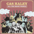 Cas Haley : All The Right People (LP, Album)