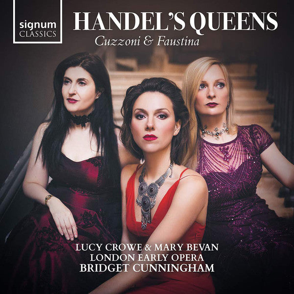 Lucy Crowe & Mary Bevan, London Early Opera, Bridget Cunningham : Handel's Queens (2xCD, Album)