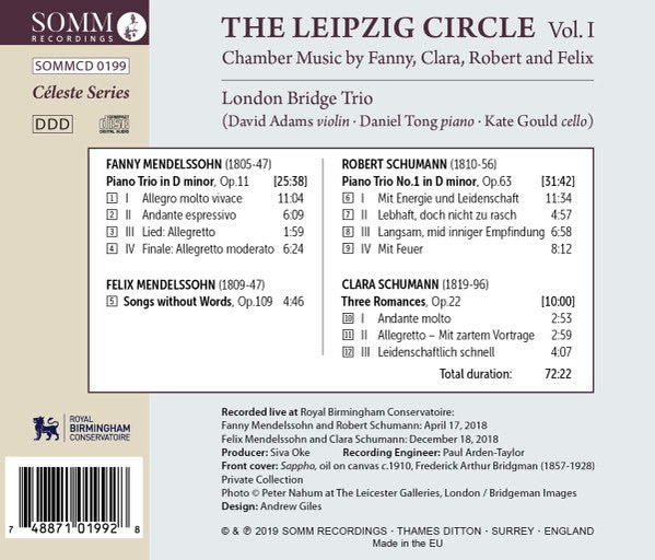 London Bridge Trio : The Leipzig Circle: Chamber Music By Fanny, Clara, Robert & Felix,  Vol. I (CD, Album)
