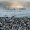 Nicholas Simpson, Zelkova Quartet, Charlotte Trepess : Remembered Music (CD, Album)