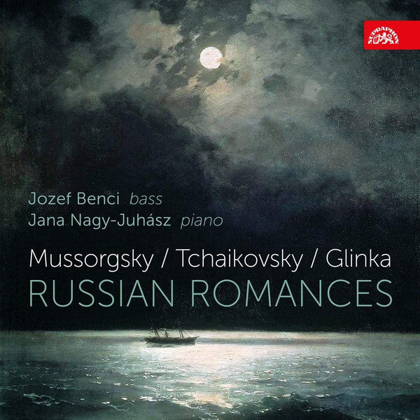 Jozef Benci, Jana Nagy-Juhász, Modest Mussorgsky, Pyotr Ilyich Tchaikovsky, Mikhail Ivanovich Glinka : Russian Romances (CD, Album)