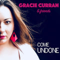 Gracie Curran : Come Undone (CD, Album)