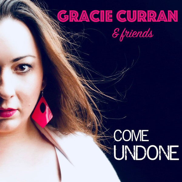 Gracie Curran : Come Undone (CD, Album)