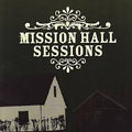 Various : Mission Hall Sessions (CD, Comp)