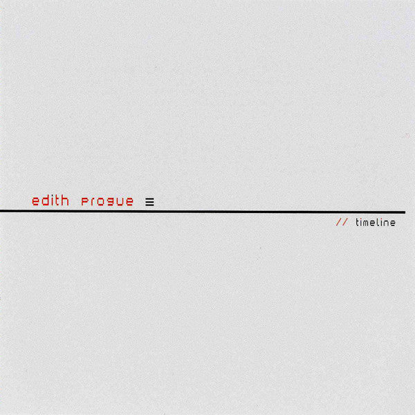 Edith Progue : Timeline (LP, RE)