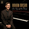 Hakan Başar : On Top Of The Roof (CD)