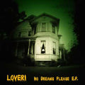 Lover! : No Dreams Please (12", EP)