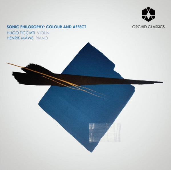 Hugo Ticciati, Henrik Måwe : Sonic Philosophy: Colour And Affect (CD, Album)