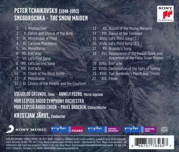 Pyotr Ilyich Tchaikovsky, Всеволод Гривнов, Annely Peebo, MDR Rundfunkchor, MDR Sinfonieorchester, Kristjan Järvi : Snegurochka / The Snow Maiden (CD, Album)