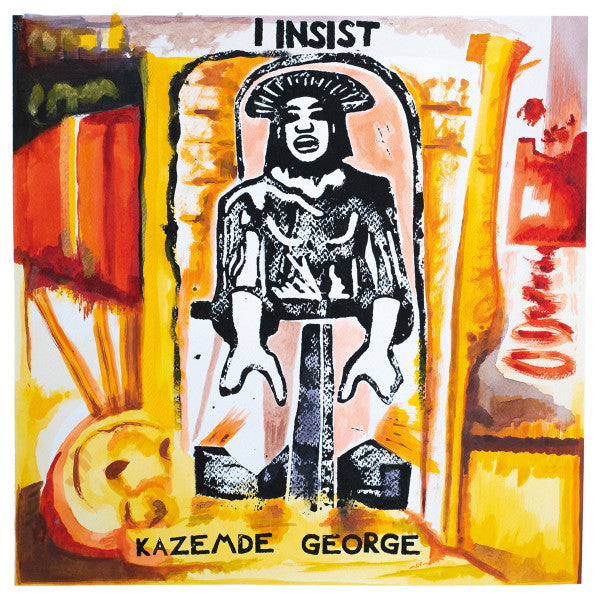 Kazemde George : I Insist (CD, Album)