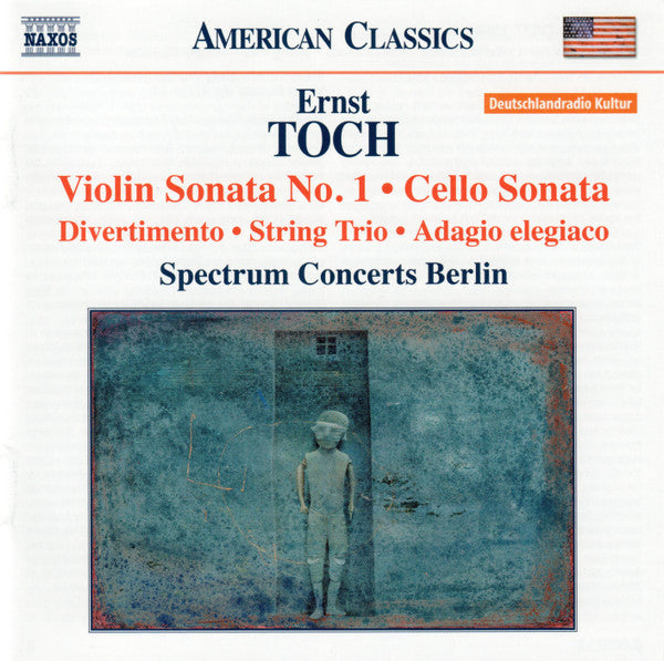 Ernst Toch, Spectrum Concerts Berlin : Violin Sonata No. 1 • Cello Sonata (CD)