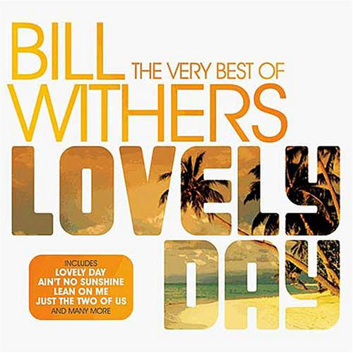 Bill Withers : Lovely Day: The Very Best Of Bill Withers (CD, Comp)