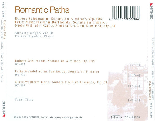 Robert Schumann, Felix Mendelssohn-Bartholdy, Niels Wilhelm Gade - Annette Unger, Dariya Hrynkiv : Romantic Paths (Violin Sonatas) (CD, Album)