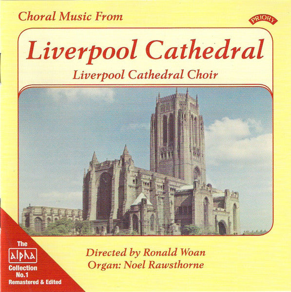 Liverpool Cathedral Choir Directed By Ronald Woan, Noel Rawsthorne : Choral Music From Liverpool Cathedral (CDr)
