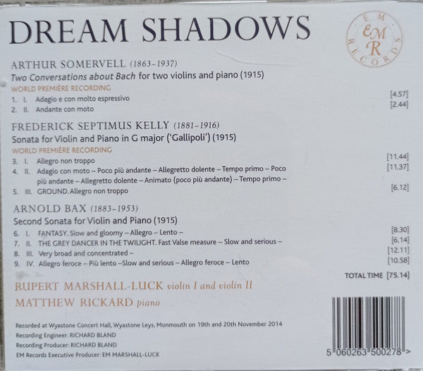 Frederick Septimus Kelly, Arnold Bax, Sir Arthur Somervell : Dream Shadows (CD)