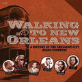 Various : Walking To New Orleans (A History Of The Crescent City Piano Pioneers) (4xCD, Comp + Box)
