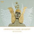 Christina Dahl Quartet : Quintesse (CD, Album)